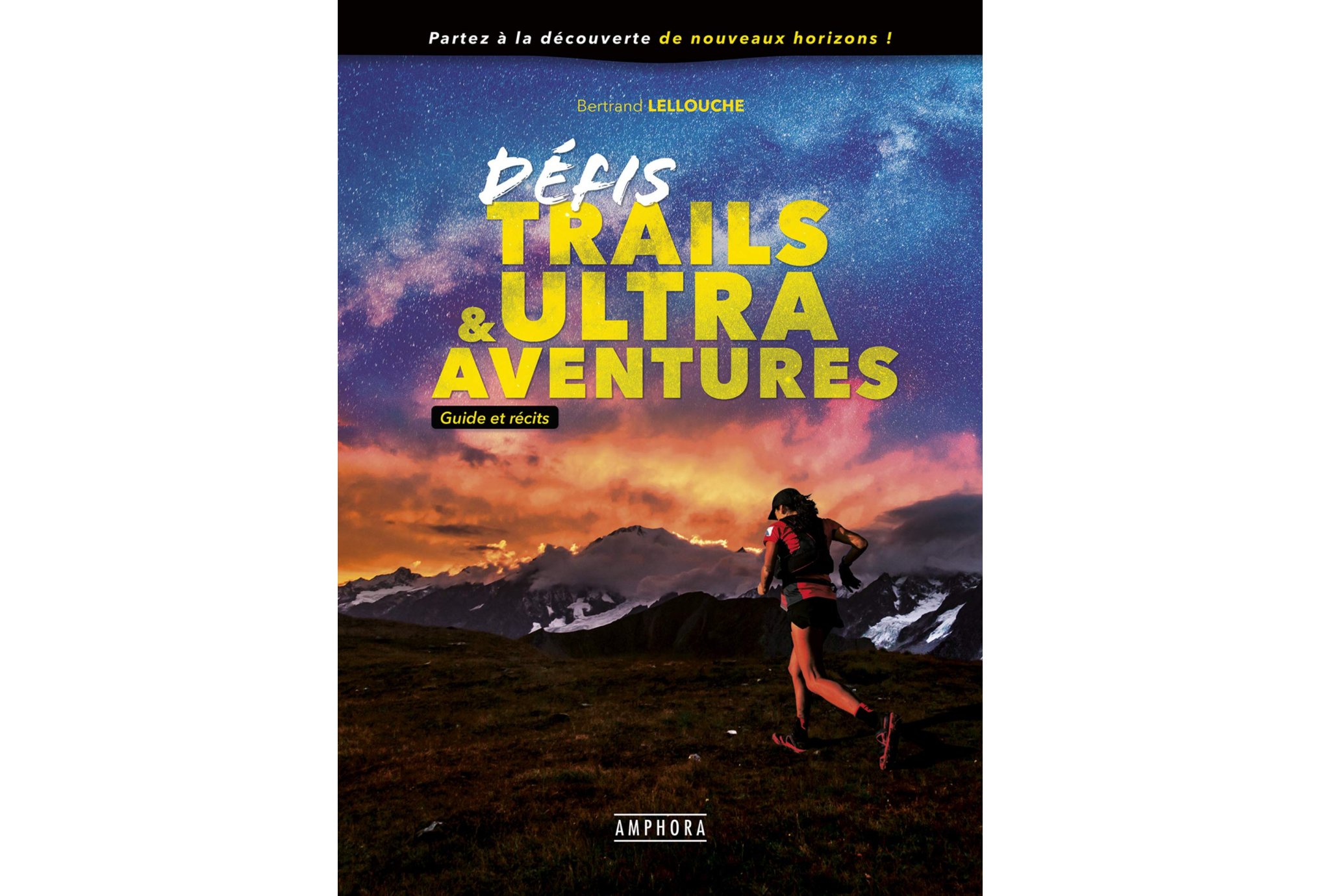 Amphora Défis trails et Ultra aventures Livres