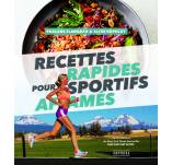 Amphora Recettes rapides pour sportifs affam�s