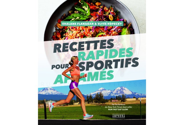 Amphora Recettes rapides pour sportifs affam�s 