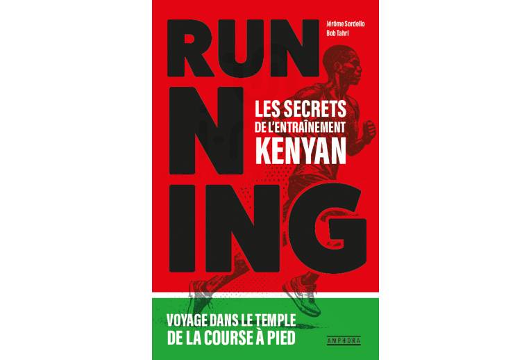 Amphora Running : les secrets de l'entra�nement Kenyan 